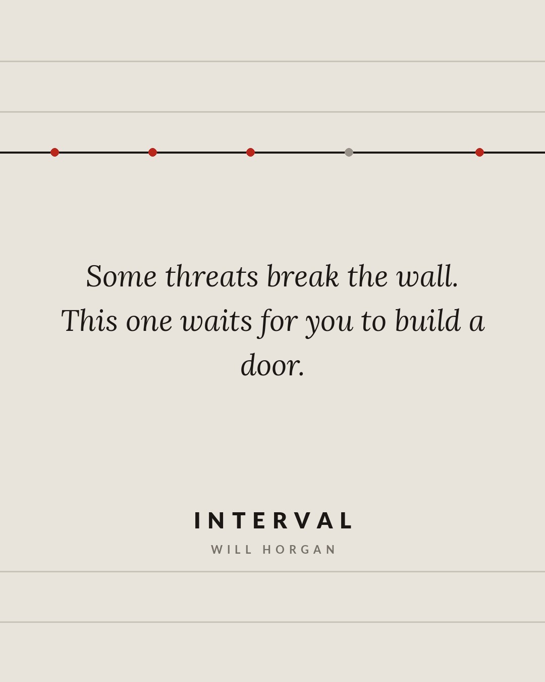 INTERVAL by Will Horgan